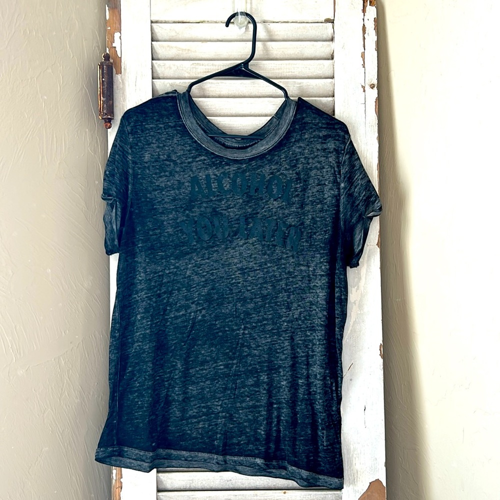 “Alcohol You Later” Recycled Karma Buckle t-shirt